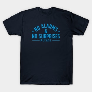 No surprises T-Shirt